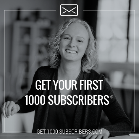 Get Your First 1000 Subscribers